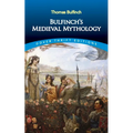 Bulfinch's Medieval Mythology - Paperback | Books | Wiccan Center