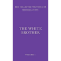 The White Brother: An Occult Autobiography - Hardcover | Books | Wiccan Center