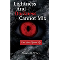 Lightness and Darkness Cannot Mix: Open Your Spiritual Eye - Paperback | Books | Wiccan Center