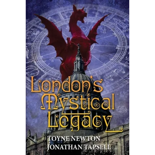 London's Mystical Legacy: Alternative biography of London - Paperback | Books | Wiccan Center