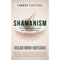 Shamanism: Personal Quests of Communion with Nature and Creation - Hardcover | Books | Wiccan Center
