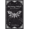 Becoming Witch: Back to the Basics - Paperback | Books | Wiccan Center