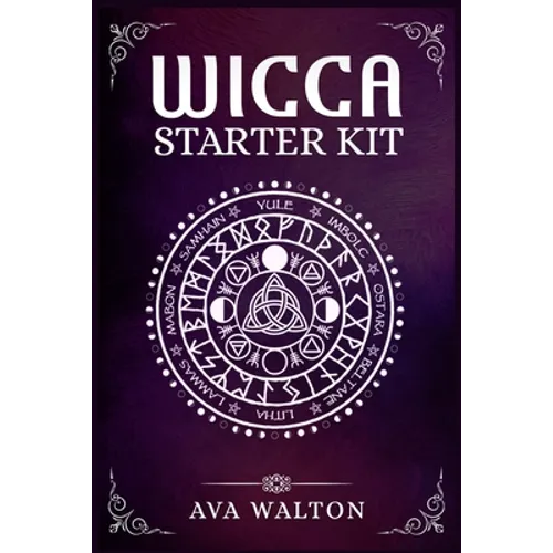Wicca Starter Kit: Candles, Herbs, Tarot Cards, Crystals, and Spells. A Beginner's Guide to Using the Fundamental Elements of Wiccan Rituals(2022 Cras - Paperback | Books | Wiccan Center