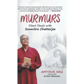 Murmurs: Silent Steals with Soumitra Chatterjee - Hardcover | Books | Wiccan Center