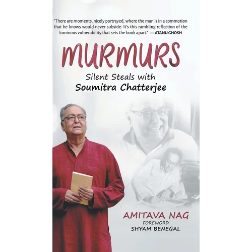 Murmurs: Silent Steals with Soumitra Chatterjee - Hardcover | Books | Wiccan Center