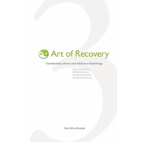 Art of Recovery: Transforming Shame and Addiction Mythology - Paperback | Books | Wiccan Center
