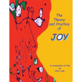The Theory and Practice of Joy - Paperback | Books | Wiccan Center