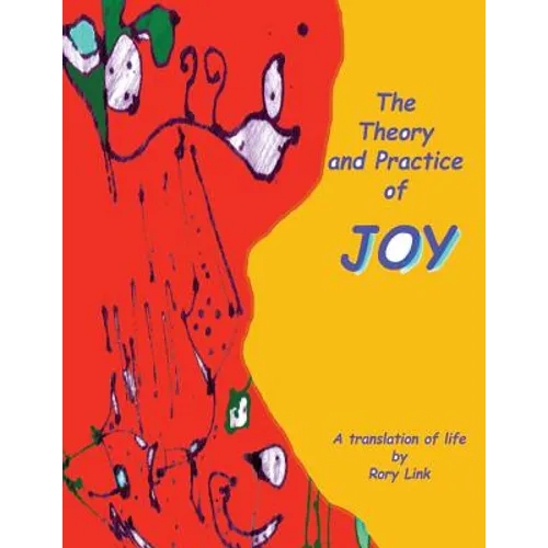 The Theory and Practice of Joy - Paperback | Books | Wiccan Center