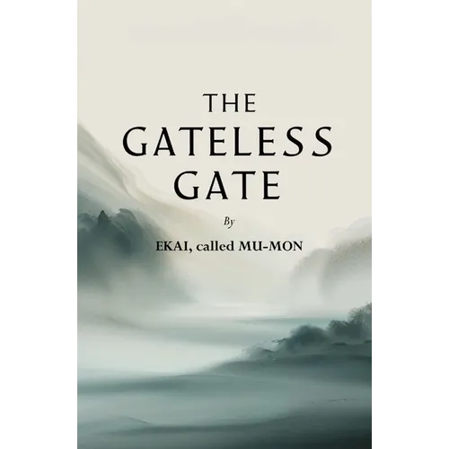 The Gateless Gate - Paperback