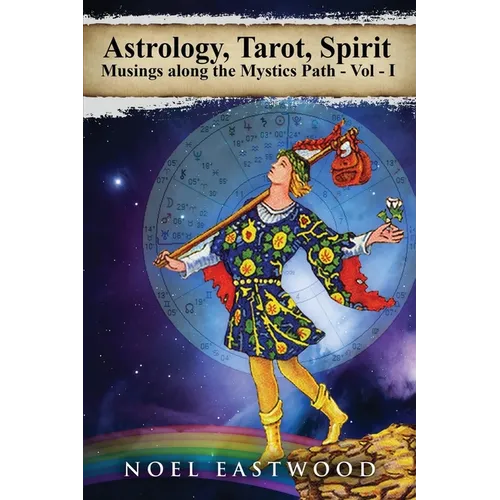 Astrology, Tarot, Spirit: Musings Along the Mystics Path - Paperback | Books | Wiccan Center