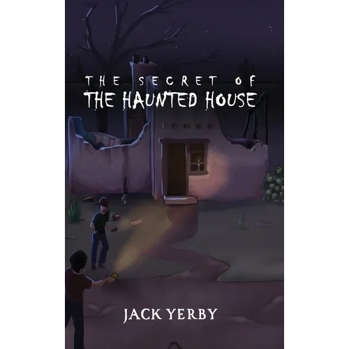 The Secret of the Haunted House - Hardcover | Books | Wiccan Center
