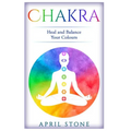 Chakra: Heal and Balance Your Colors - Paperback | Books | Wiccan Center