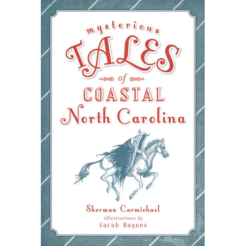 Mysterious Tales of Coastal North Carolina - Paperback | Books | Wiccan Center