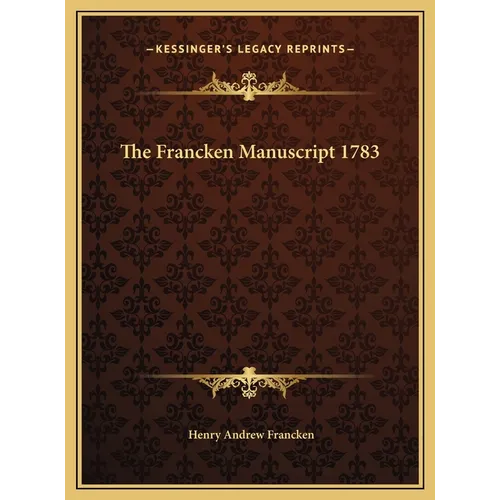 The Francken Manuscript 1783 - Hardcover | Books | Wiccan Center