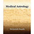 Medical Astrology (1914) - Paperback | Books | Wiccan Center