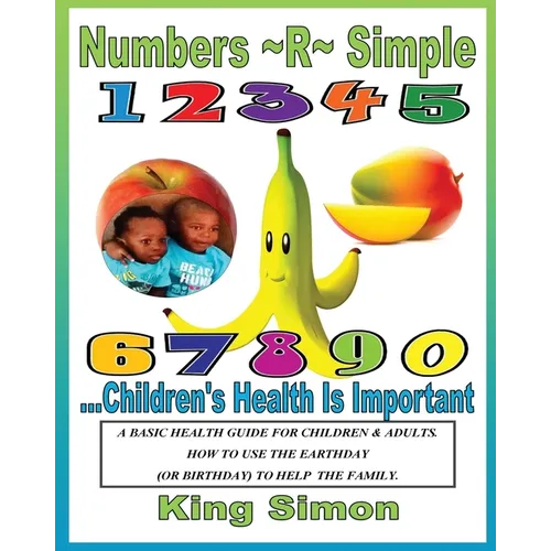 Numbers R Simple Children's Health are Important: Children's Health are Important - Paperback | Books | Wiccan Center