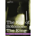 The Key of Solomon the King: (Clavicula Salomonis) - Paperback | Books | Wiccan Center
