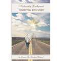 Mediumship Development: Connecting with Spirit - Paperback | Books | Wiccan Center