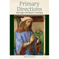 Primary Directions: Astrology's Old Master Technique - Paperback | Books | Wiccan Center