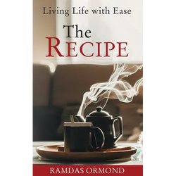 The Recipe: Living Life with Ease - Paperback | Books | Wiccan Center