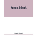 Human animals - Paperback | Books | Wiccan Center