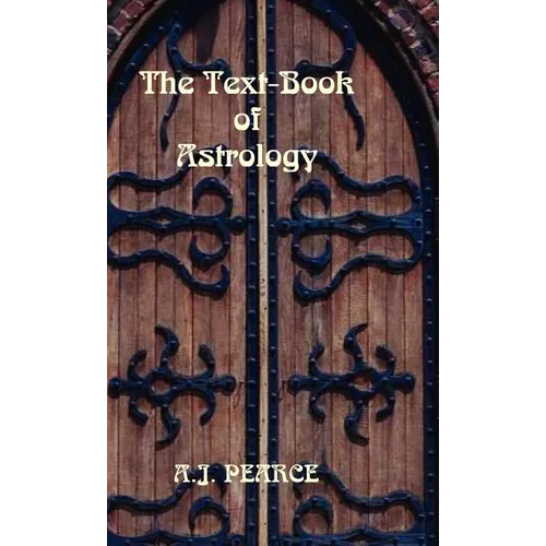 The Text-Book of Astrology - Hardcover | Books | Wiccan Center