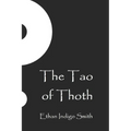 The Tao of Thoth - Paperback | Books | Wiccan Center