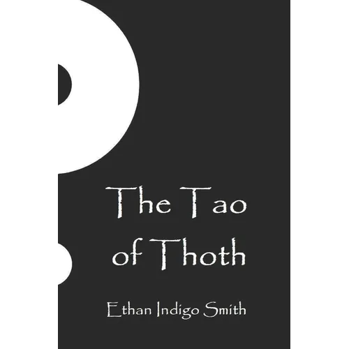 The Tao of Thoth - Paperback | Books | Wiccan Center