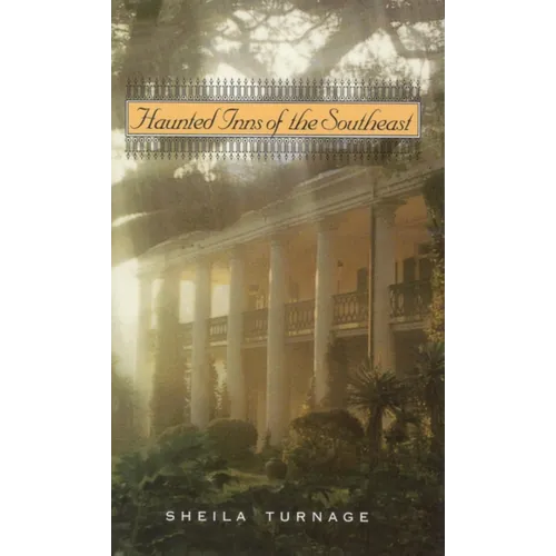 Haunted Inns of the Southeast - Paperback | Books | Wiccan Center