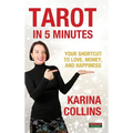 Tarot in 5 Minutes: Your Shortcut to Love, Money, and Happiness - Hardcover | Books | Wiccan Center