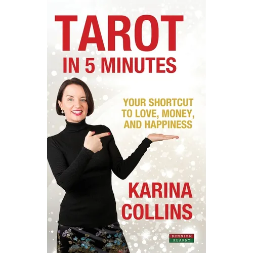 Tarot in 5 Minutes: Your Shortcut to Love, Money, and Happiness - Hardcover | Books | Wiccan Center