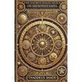 The Sacred Magic Seals of Mesopotamia: Sigils for Power, Protection and Rituals. - Paperback