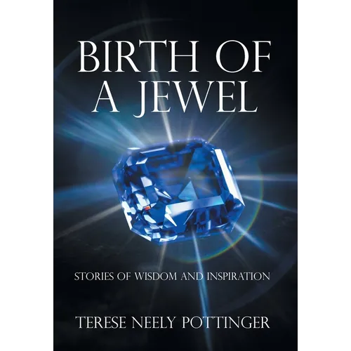 Birth of a Jewel: Stories of Wisdom and Inspiration - Hardcover | Books | Wiccan Center