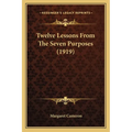 Twelve Lessons From The Seven Purposes (1919) - Paperback | Books | Wiccan Center