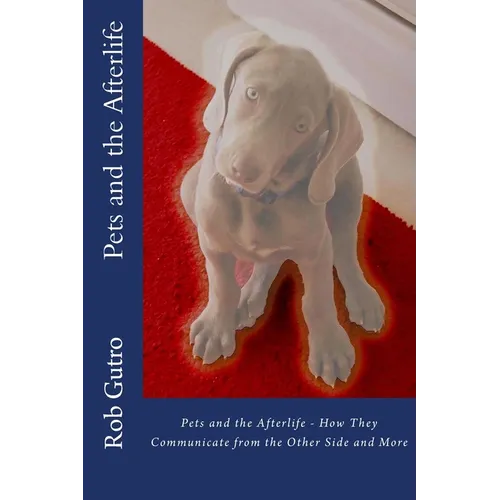 Pets and the Afterlife - Paperback | Books | Wiccan Center