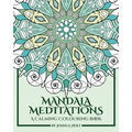 Mandala Meditations: A Calming Colouring Book (Adult colouring book for stress relief, zen mandala colouring, relaxing colouring book) - Paperback | Books | Wiccan Center