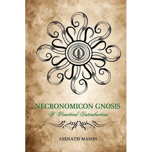 Necronomicon Gnosis: A Practical Introduction - Paperback | Books | Wiccan Center