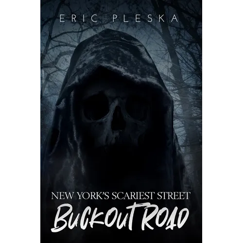 New York's Scariest Street - Buckout Road - Paperback | Books | Wiccan Center