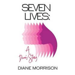 Seven Lives: A Diva's Story - Paperback | Books | Wiccan Center