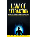 Law of Attraction: Become A Wealth Magent And Manifest Future You Desire (Harness Power Of Universe To Manifest Success, Money & Love) - Paperback | Books | Wiccan Center