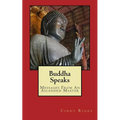 Buddha Speaks: Messages From An Ascended Master - Paperback | Books | Wiccan Center
