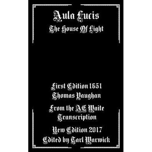 Aula Lucis: The House of Light - Paperback | Books | Wiccan Center
