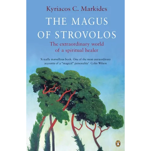 The Magus of Strovolos: The Extraordinary World of a Spiritual Healer - Paperback | Books | Wiccan Center