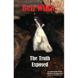 Bell Witch: The Truth Exposed - Paperback | Books | Wiccan Center