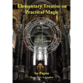 Elementary Treatise on Practical Magic - Hardcover | Books | Wiccan Center