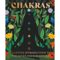 Chakras: A Little Introduction to the Seven Energy Centers - Hardcover | Books | Wiccan Center