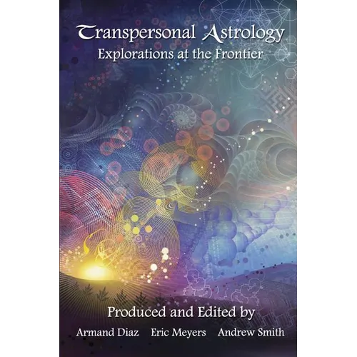 Transpersonal Astrology: Explorations at the Frontier - Paperback | Books | Wiccan Center