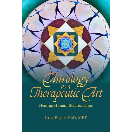Astrology as a Therapeutic Art: Healing Human Relationships - Paperback | Books | Wiccan Center