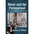 Music and the Paranormal: An Encyclopedic Dictionary - Paperback | Books | Wiccan Center