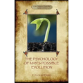 The Psychology of Man's Possible Evolution: Revised 2nd. ed., with "Notes on Decision to Work," "Notes on Work On Oneself", and "What is School?" (Azi - Paperback | Books | Wiccan Center